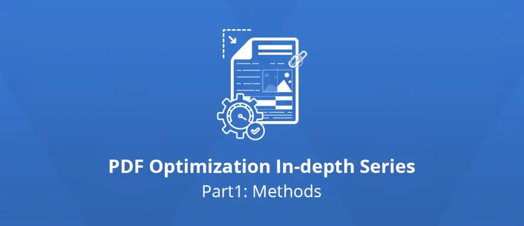 Optimization of Existing PDF files: Methods