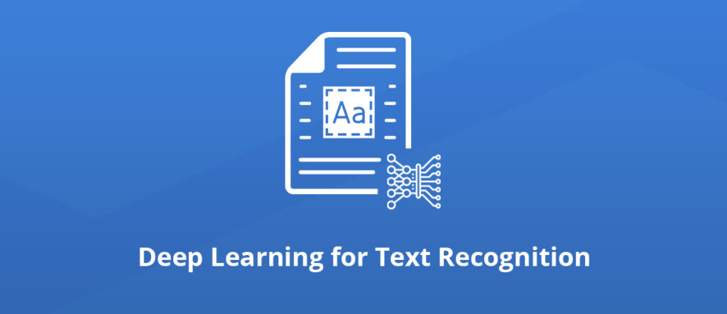 Illustration for deep learning for text recognition 